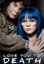 Love You to Death (2019)
