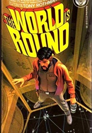 The World Is Round (Tony Rothman)
