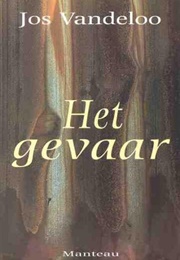 Het Gevaar (Jos Van De Loo)
