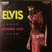 Burning Love - Elvis Presley