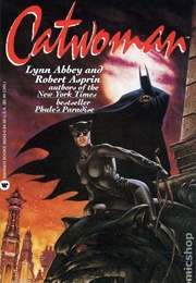 Catwoman: Tyger Hunt (Lynn Abbey and Robert Asprin)