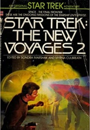 Star Trek: The New Voyages 2 (Sondra Marshak and Myrna Culbreath)