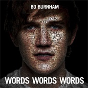 Words Words Words (Bo Burnham, 2010)