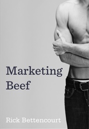 Marketing Beef (Rick Bettencourt)