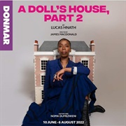 Dolls House Part 2, Donmar Warehouse