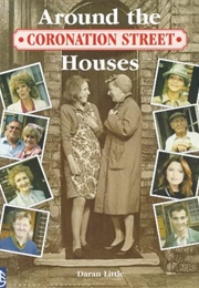 Coronatin Street : Around the Houses (Daran Little)