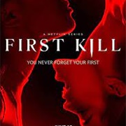 First Kill   (Watched)