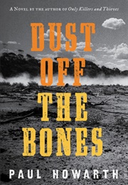 Dust off the Bones (Paul Howarth)