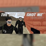 The Spy Who Shot Me