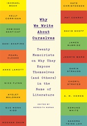 Why We Write About Ourselves (Meredith Maran)