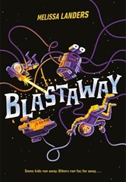 Blastaway (Melissa Landers)
