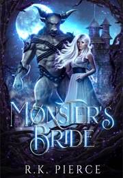 Monster's Bride (R.K. Pierce)