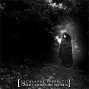 Celestia - Archaenae Perfectii - L'arche Arcane Des Parfaits