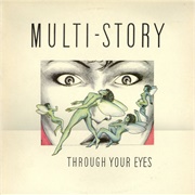Multi-Story - Through Your Eyes