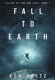 Fall to Earth (Ken Britz)