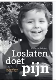 Loslaten Doet Pijn (Marianne Swinkels)