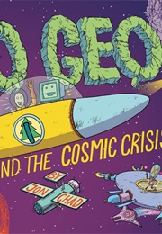 Leo Geo and the Cosmic Crisis (Jon Chad)