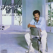 Lionel Richie - Can't Slow Down (1983)