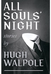All Souls' Night (Hugh Walpole)