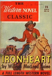 Ironheart (William MacLeod Raine)