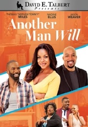 David E. Talbert's Another Man Will (2017)
