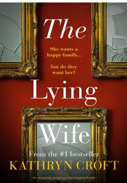 The Lying Wife (Kathryn Croft)