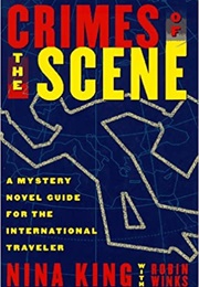 Crimes of the Scene (Nina King & Robin Winks)