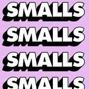 Smalls