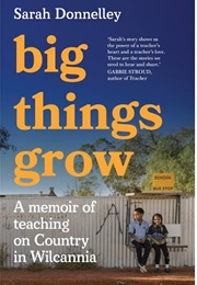 Big Things Grow (Sarah Donnelly)