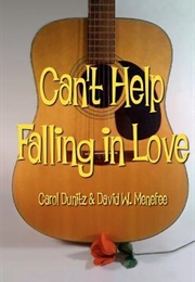 Can't Help Falling in Love (Carol Dunitz)