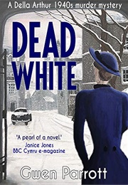 Dead White (Gwen Parrott)