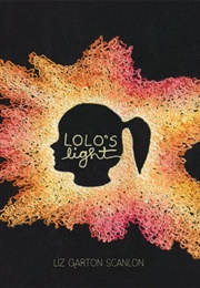 Lolo's Light (Liz Garton Scanlon)