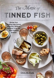 The Magic of Tinned Fish (Chris Mcdade)