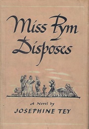 Miss Pym Disposes (Josephine Tey)