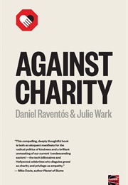 Against Charity (Julie Wark)