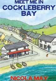 Meet Me in Cockleberry Bay (Nicola May)