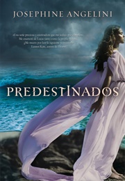 Predestinados (Josephine Angelini)