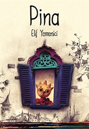Pina (Elif Yemenici)