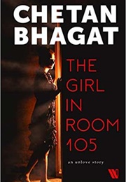 The Girl in Room 105 (Chetan Bhagat)