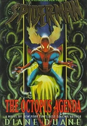 Spider-Man: The Octopus Agenda (Diane Duane)