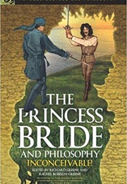 The Princess Bride and Philosophy (Richard Greene and Rachel Robeson-Greene, Ed.)