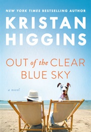 Out of the Clear Blue Sky (Kristan Higgins)