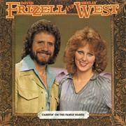 You're the Reason God Made Oklahoma- Shelly West & David Frizzell