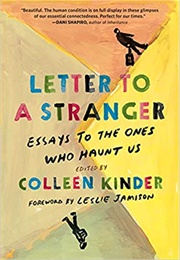 Letter to a Stranger (Colleen Kinder)