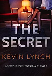 The Secret (Kevin Lynch)