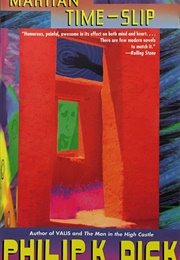Martian Time-Slip (Philip K. Dick)