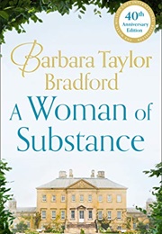 A Woman of Substance (Barbara Taylor Bradford)