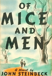 Of Mice and Men (John Steinbeck)