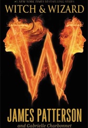 Witch & Wizard (James Patterson)
