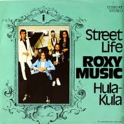 Street Life - Roxy Music